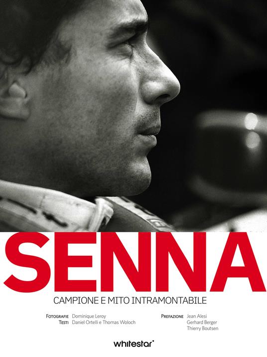 Senna Campione E Mito Intramontabile