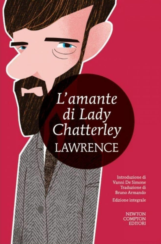 Amante Di Lady Chatterley. Ediz. Integrale (l') - Lawrence D. H.