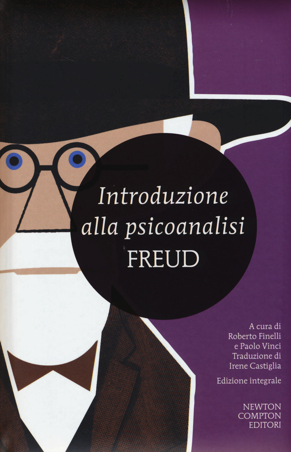 Introduzione Alla Psicoanalisi. Ediz. Integrale - Freud Sigmund; Finelli R. (cur.); Vinci P. (cur.)