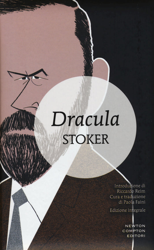 Dracula. Ediz. Integrale - Stoker Bram; Faini P. (cur.)