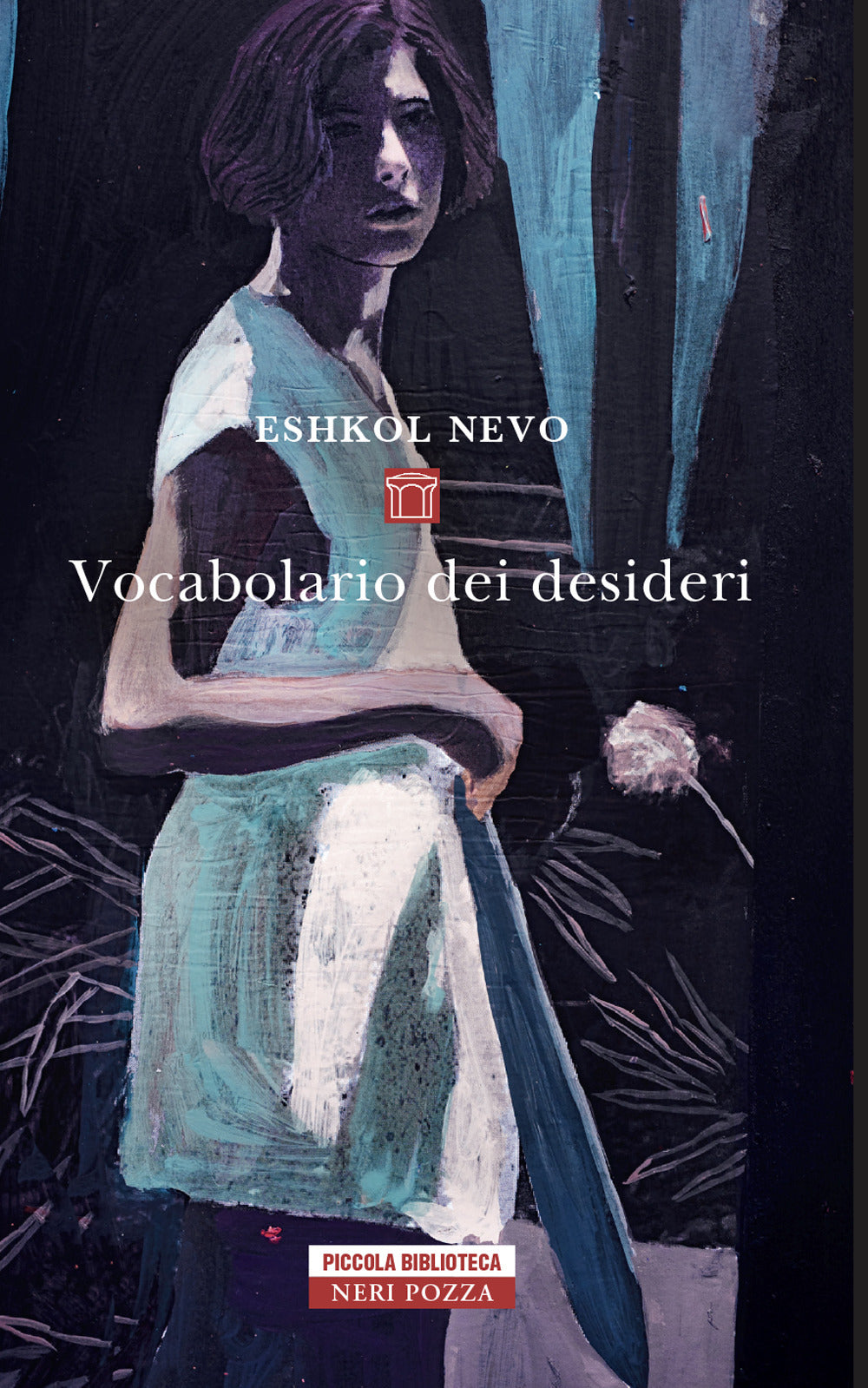 Vocabolario Dei Desideri - Nevo Eshkol
