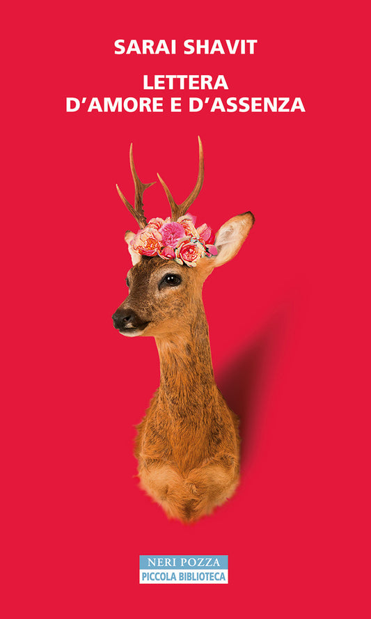 Lettera D'amore E D'assenza - Shavit Sarai