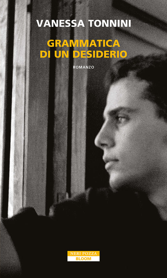 Grammatica Di Un Desiderio - Tonnini Vanessa