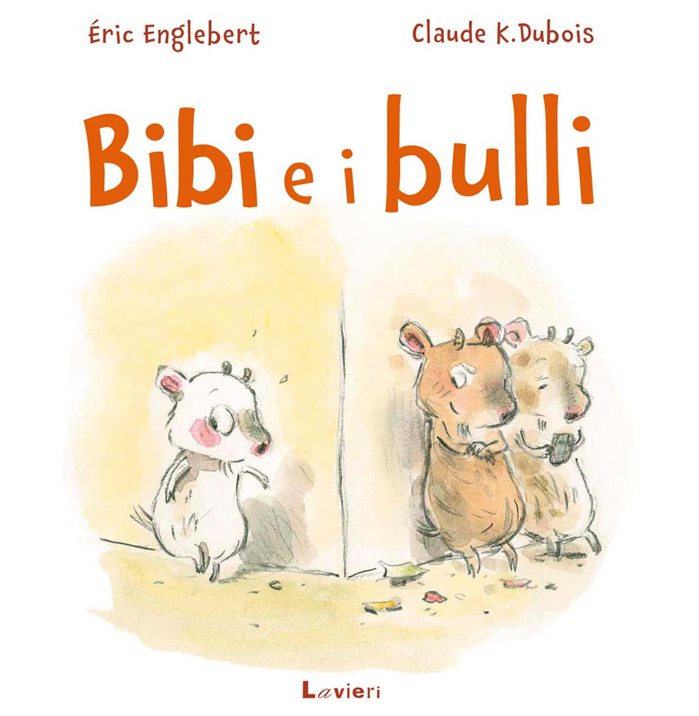 Bibi E I Bulli. Ediz. A Colori - Englebert Eric