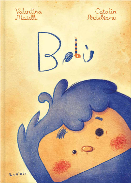 Bobu'. Ediz. A Colori - Maselli Valentina; Ardeleanu Catalin
