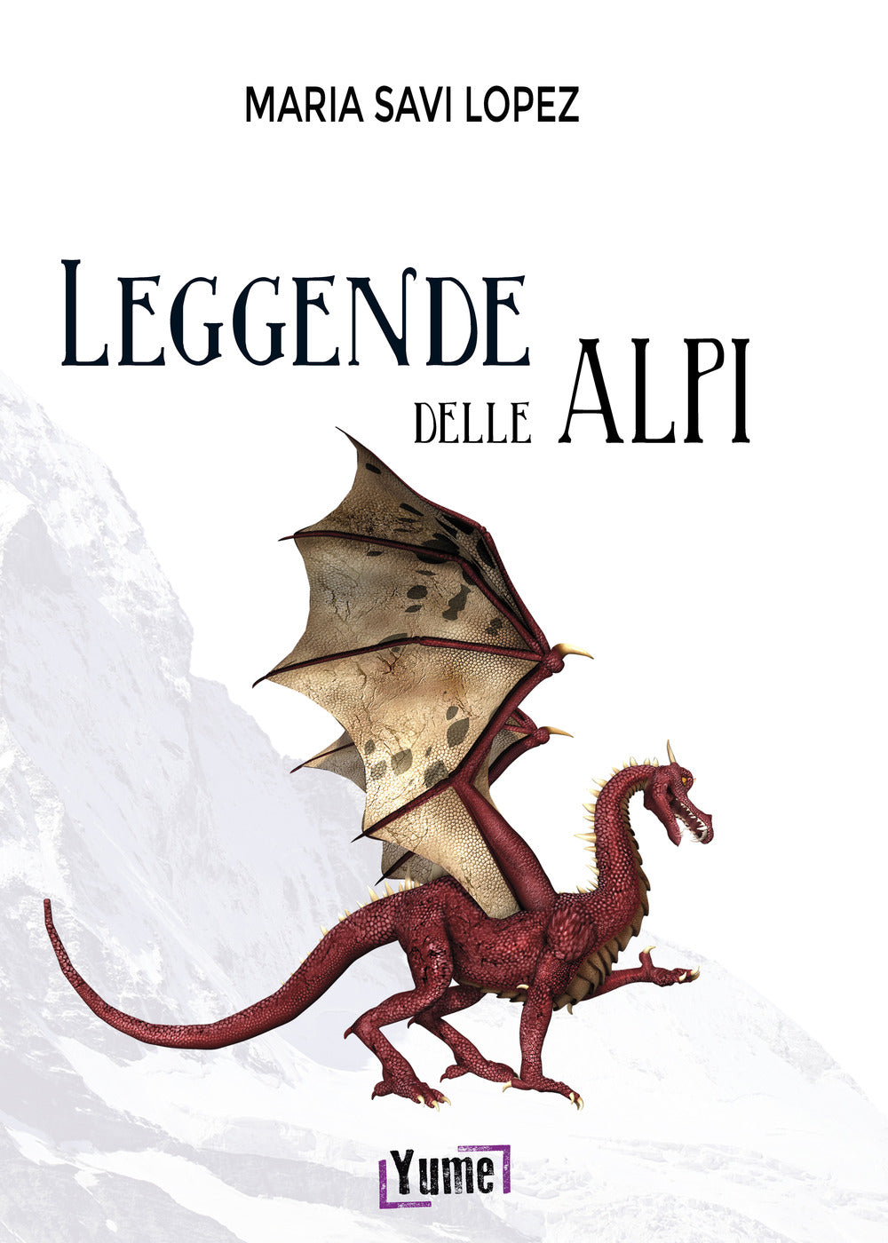 Leggende Delle Alpi - Savi-lopez, Maria