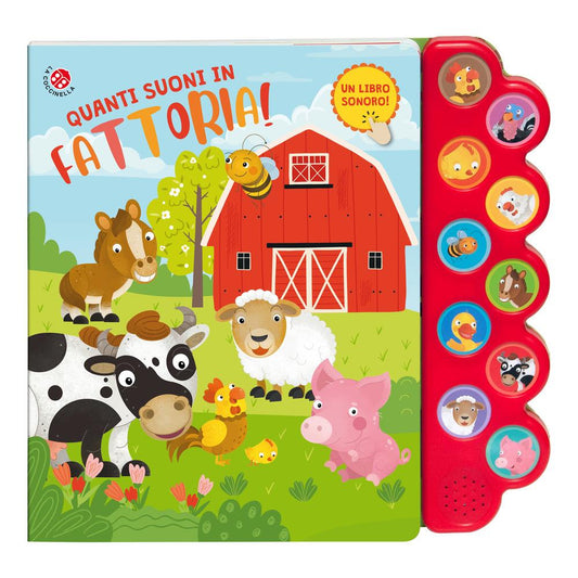 Quanti Suoni In Fattoria! Libro Sonoro. Ediz. A Colori -