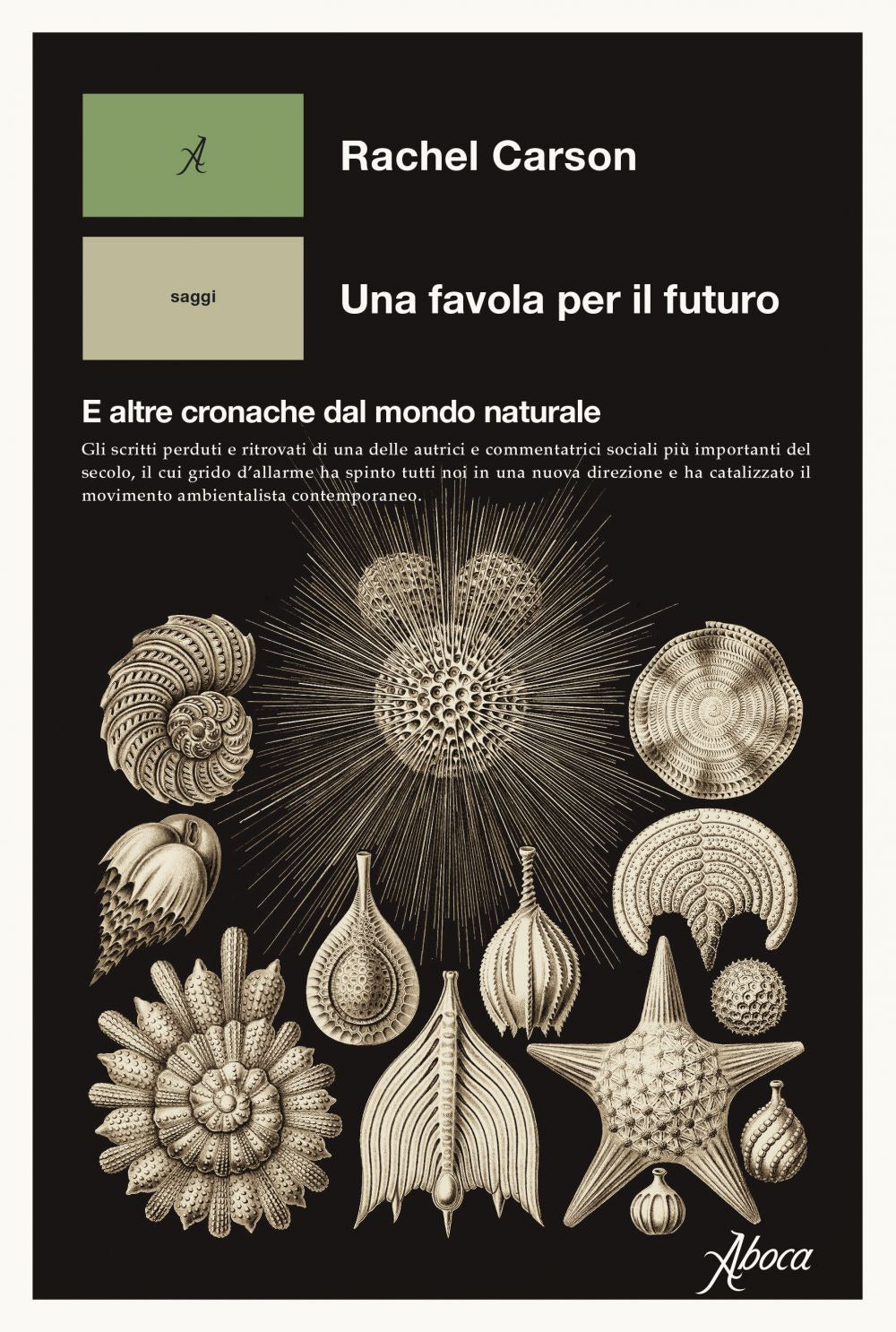 Una Favola Per Il Futuro. E Altre Cronache Dal Mondo Naturale - Carson, Rachel