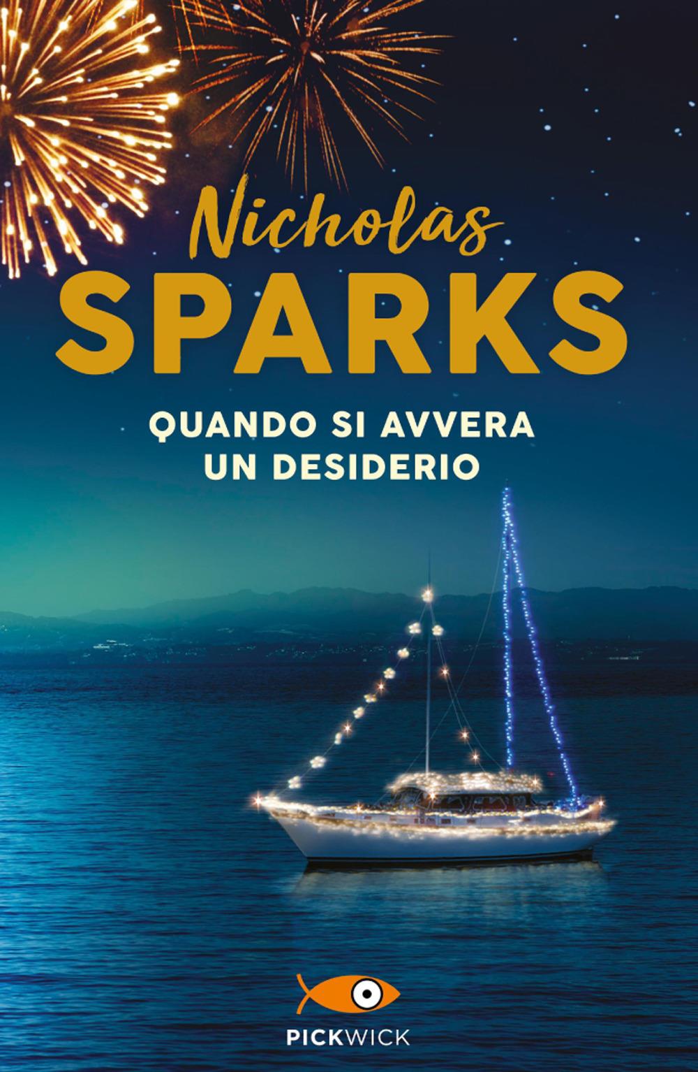 Quando Si Avvera Un Desiderio - Sparks Nicholas