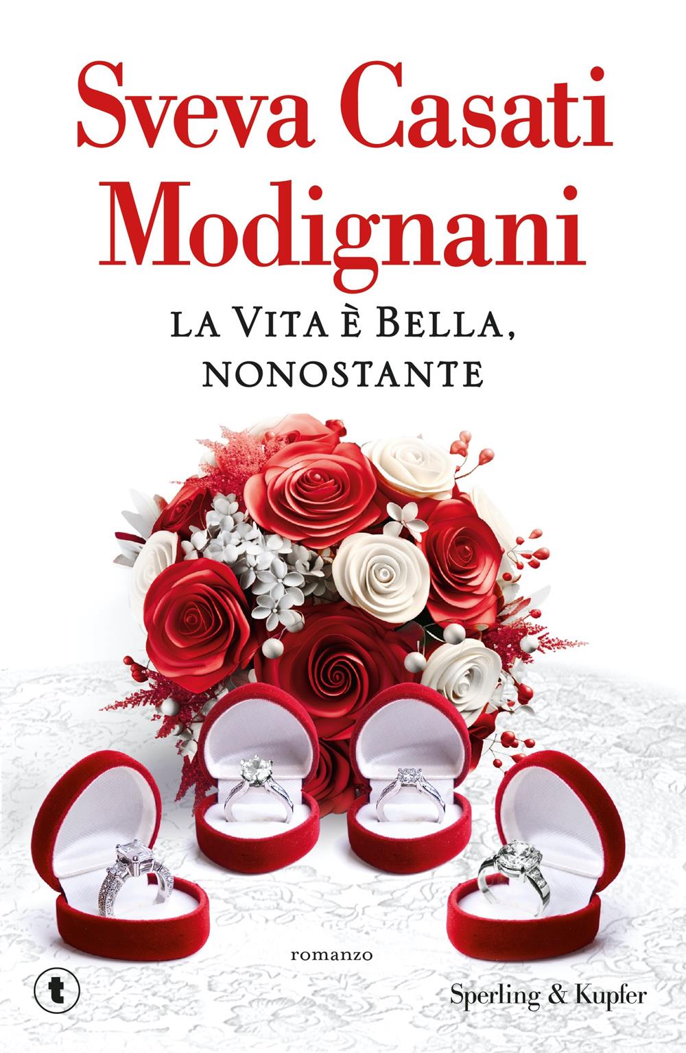 Vita E' Bella, Nonostante (la) - Casati Modignani Sveva