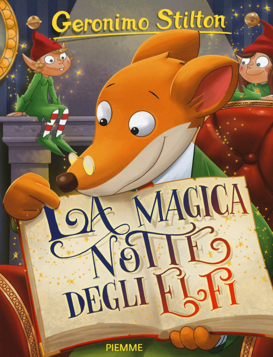 Magica Notte Degli Elfi. Ediz. Illustrata (la) - Stilton Geronimo