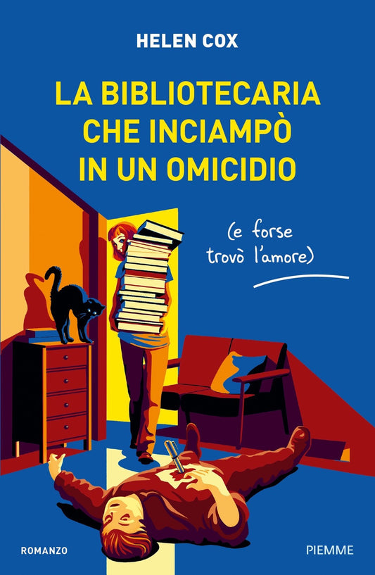 Bibliotecaria Che Inciampo' In Un Omicidio (e Forse Trovo' L'amore) (la) - Cox Helen