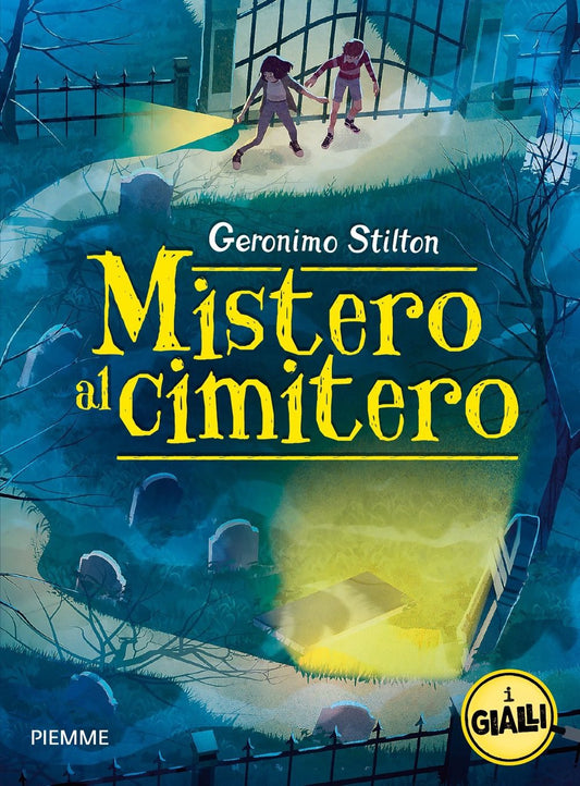 Mistero Al Cimitero. I Gialli Di Geronimo Stilton - Stilton Geronimo