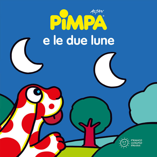 Pimpa E Le Due Lune. Ediz. Illustrata - Altan