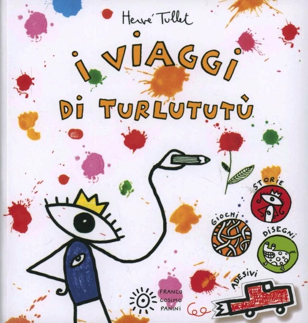 Viaggi Di Turlututu'. Con Adesivi (i) - Tullet Herve'