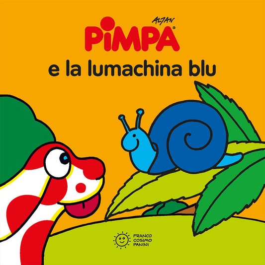 Pimpa E La Lumachina Blu. Ediz. A Colori - Altan