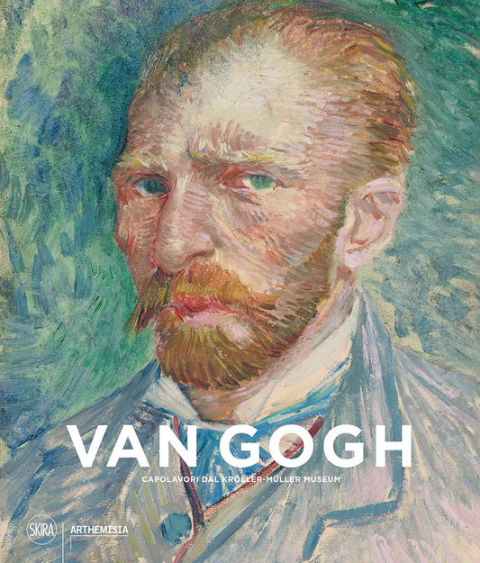 Van Gogh. Capolavori Dal Kroller-muller Museum. Ediz. Illustrata - Benedetti Maria Teresa; Villanti Francesca