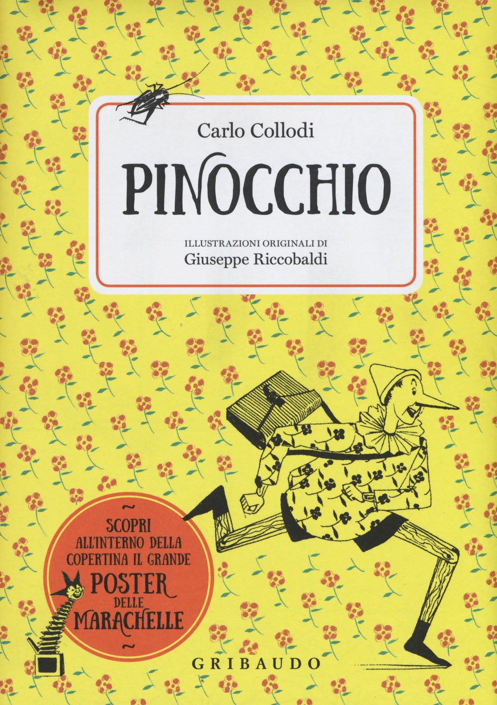 Pinocchio. Ediz. Illustrata. Con Poster - Collodi Carlo