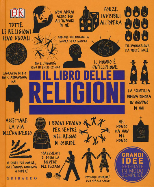 Libro Delle Religioni. Grandi Idee Spiegate In Modo Semplice (il) -