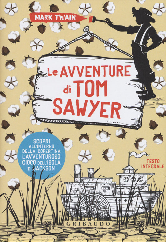 Avventure Di Tom Sawyer. Ediz. Integrale. Con Poster (le) - Twain Mark