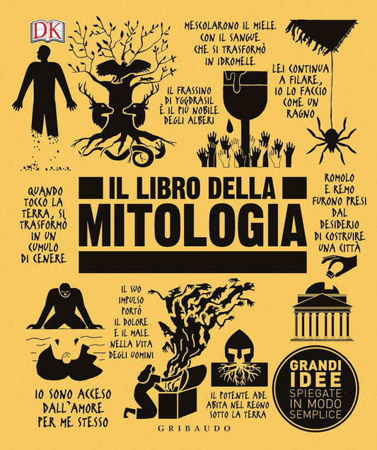 Libro Della Mitologia. Grandi Idee Spiegate In Modo Semplice (il) -