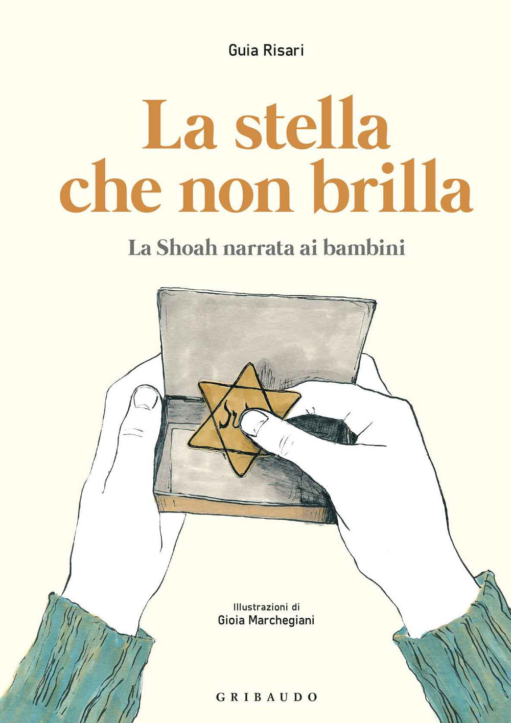 Stella Che Non Brilla. La Shoah Narrata Ai Bambini (la) - Risari Guia