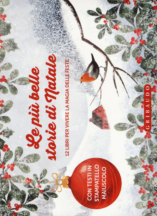 Piu' Belle Storie Di Natale. 12 Libri Per Vivere La Magia Delle Feste. Ediz. A C -