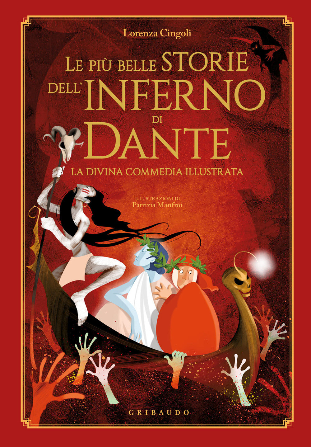Piu' Belle Storie Dell'inferno Di Dante. La Divina Commedia Illustrata (le) - Cingoli Lorenza