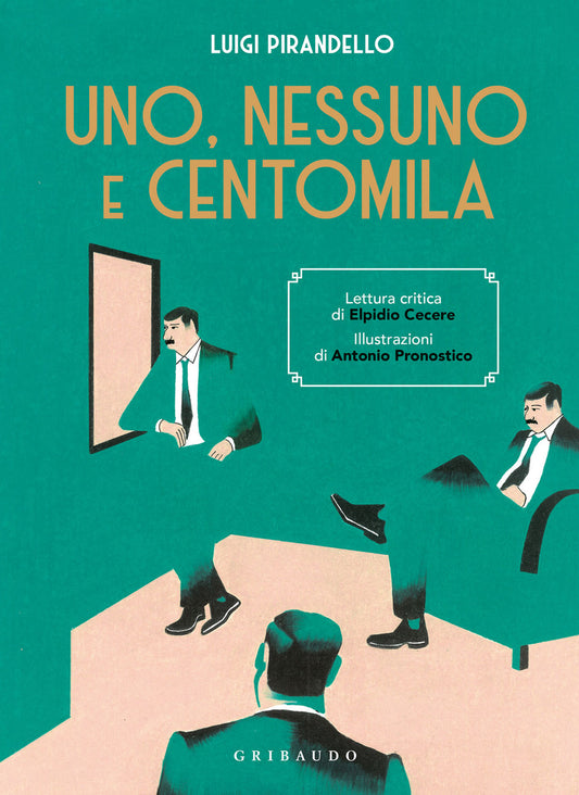 Uno, Nessuno E Centomila - Pirandello Luigi