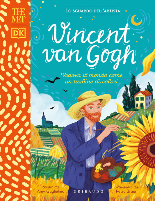 Vincent Van Gogh. Vedeva Il Mondo Come Un Turbine Di Colori. The Met. Lo Sguardo - Guglielmo Amy