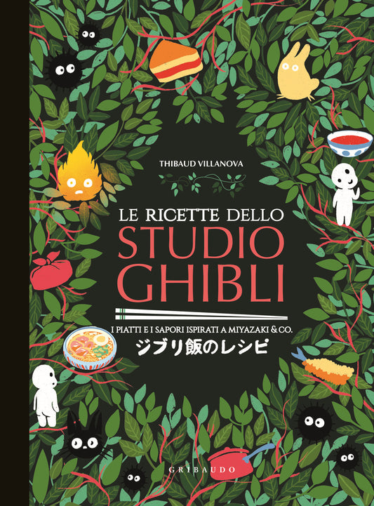Ricette Dello Studio Ghibli. I Piatti E I Sapori Ispirati A Miyazaki & Co. (le) - Villanova Thibaud