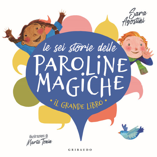 Sei Storie Delle Paroline Magiche. Ediz. A Colori (le) - Agostini Sara