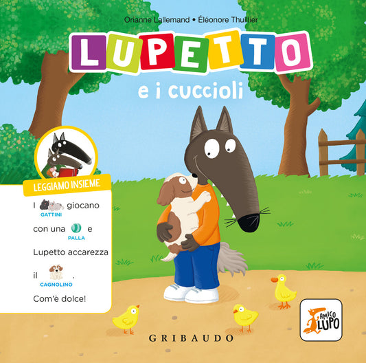 Lupetto E I Cuccioli. Amico Lupo. Ediz. A Colori - Lallemand Orianne