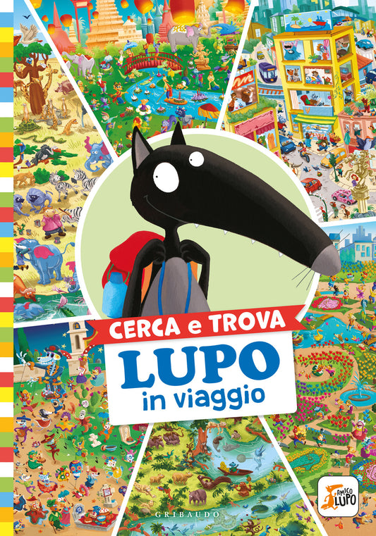 Cerca E Trova Lupo In Viaggio. Amico Lupo. Ediz. A Colori - Lallemand Orianne