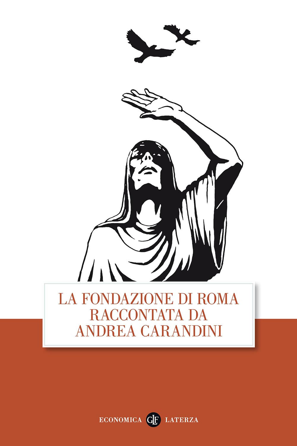 Fondazione Di Roma Raccontata Da Andrea Carandini (la) - Carandini Andrea