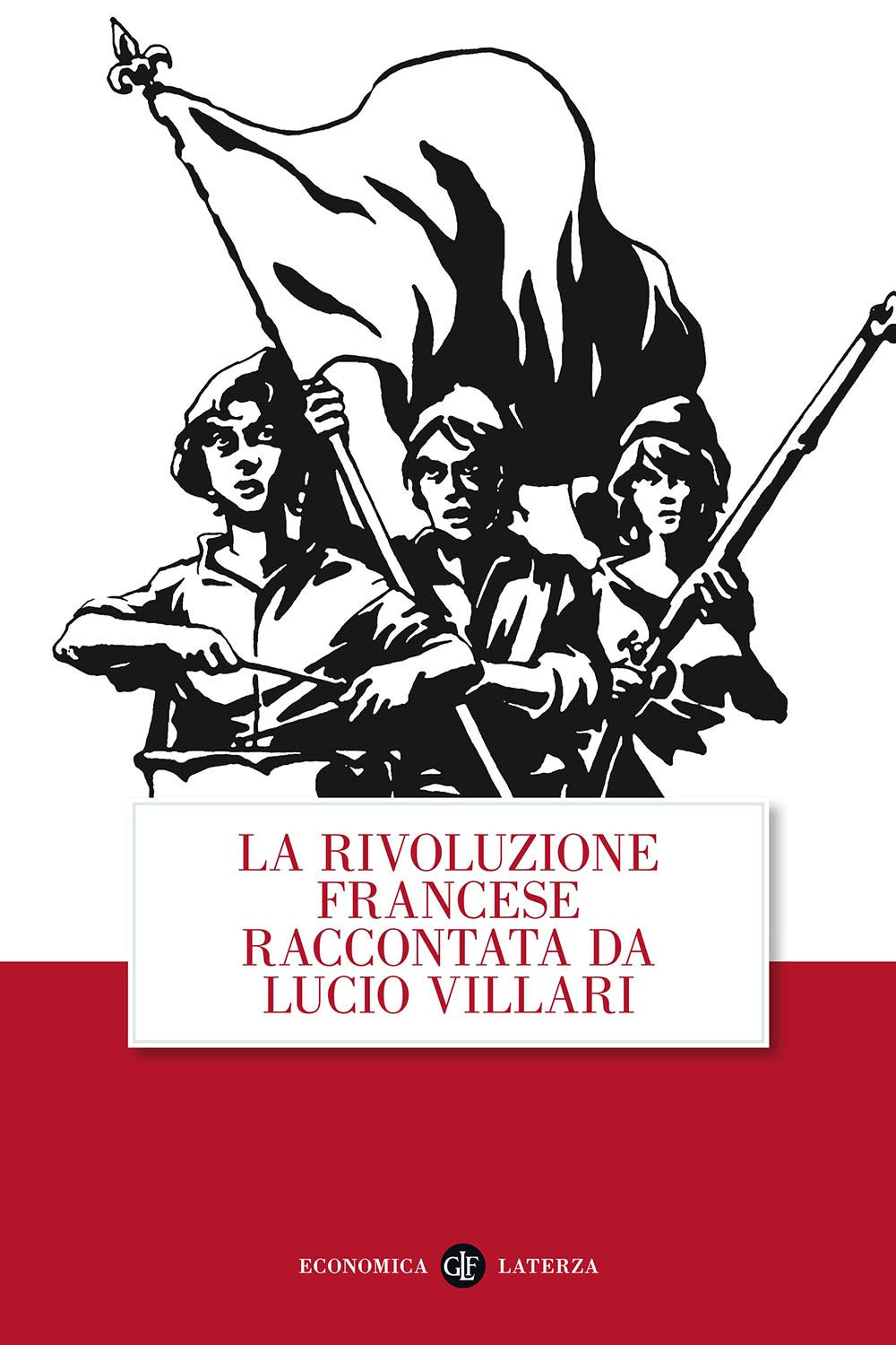 Rivoluzione Francese Raccontata Da Lucio Villari (la) - Villari Lucio