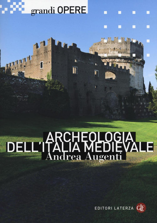 Archeologia Dell'italia Medievale - Augenti Andrea