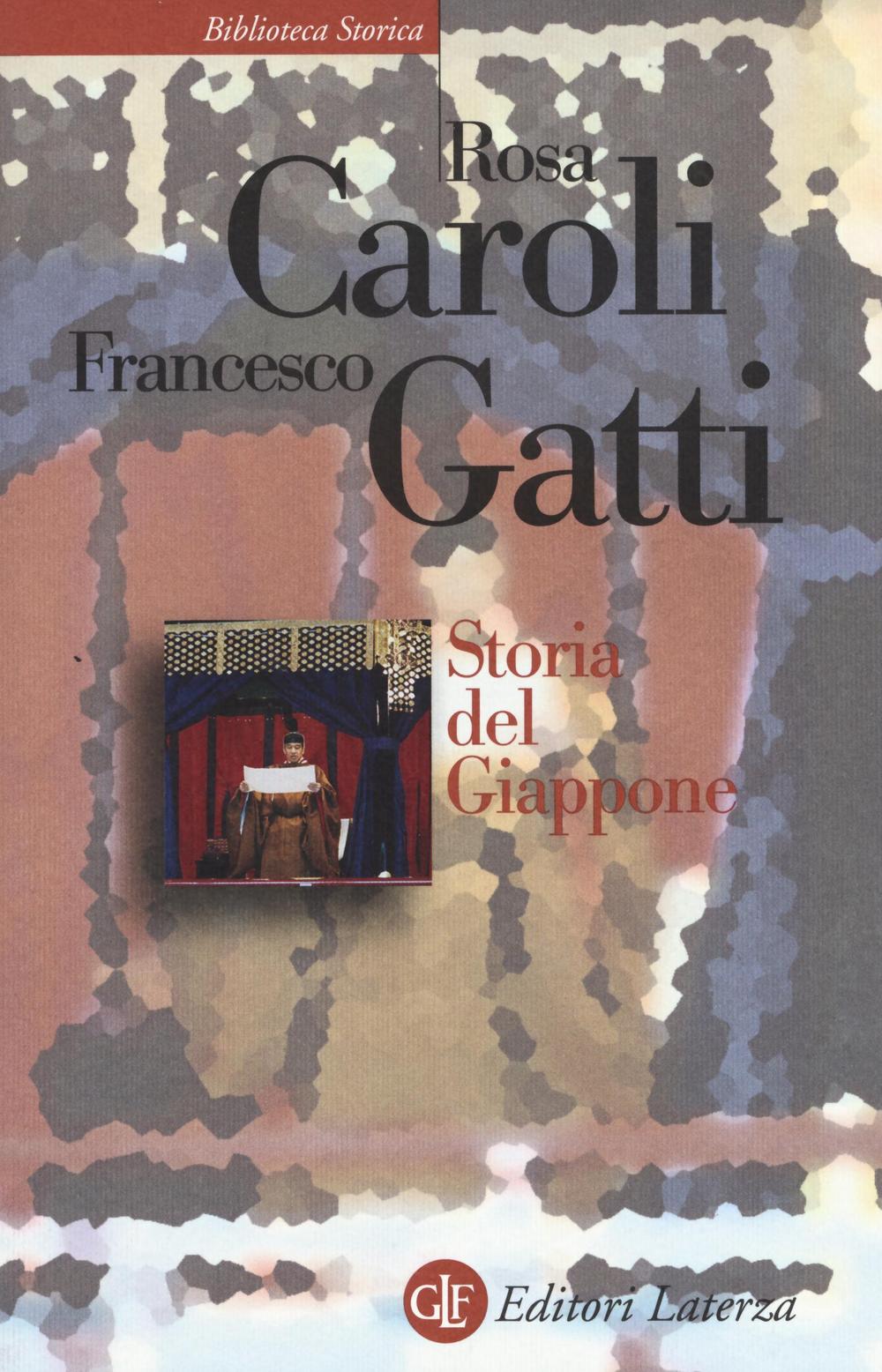 Storia Del Giappone. Ediz. Ampliata - Caroli Rosa; Gatti Francesco
