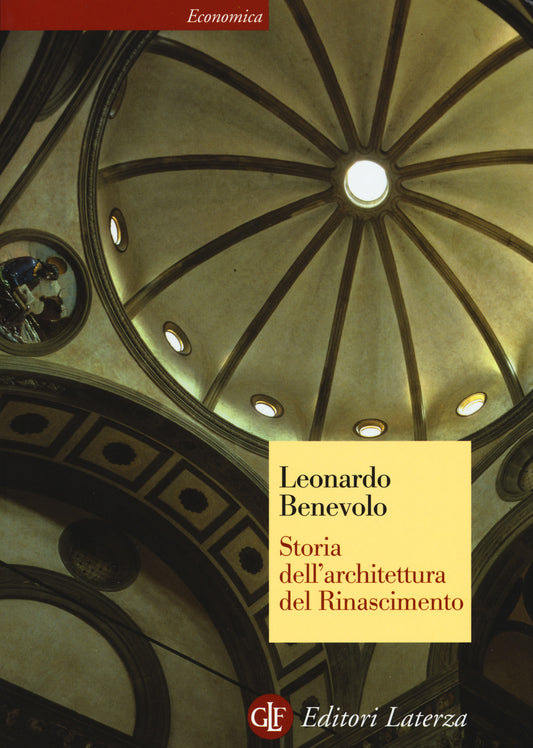 Storia Dell'architettura Del Rinascimento - Benevolo Leonardo