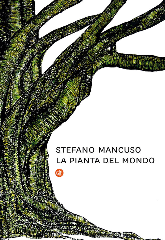 Pianta Del Mondo (la) - Mancuso Stefano