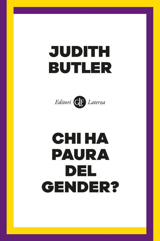 Chi Ha Paura Del Gender? - Butler Judith
