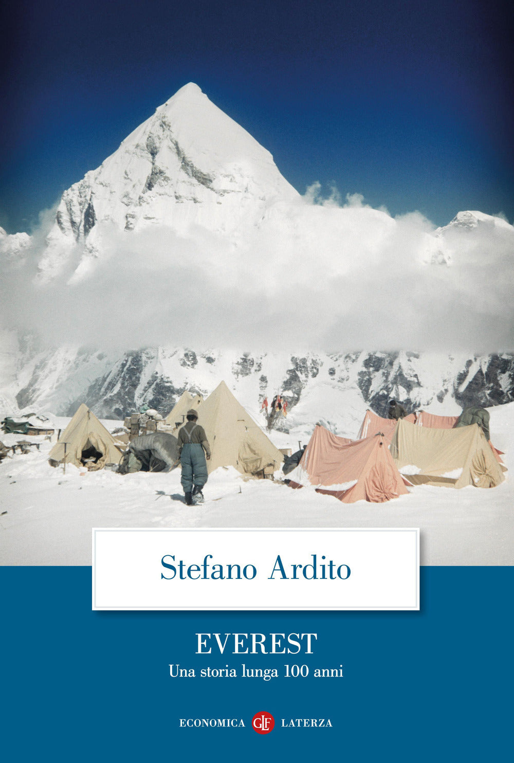 Everest. Una Storia Lunga 100 Anni - Ardito Stefano