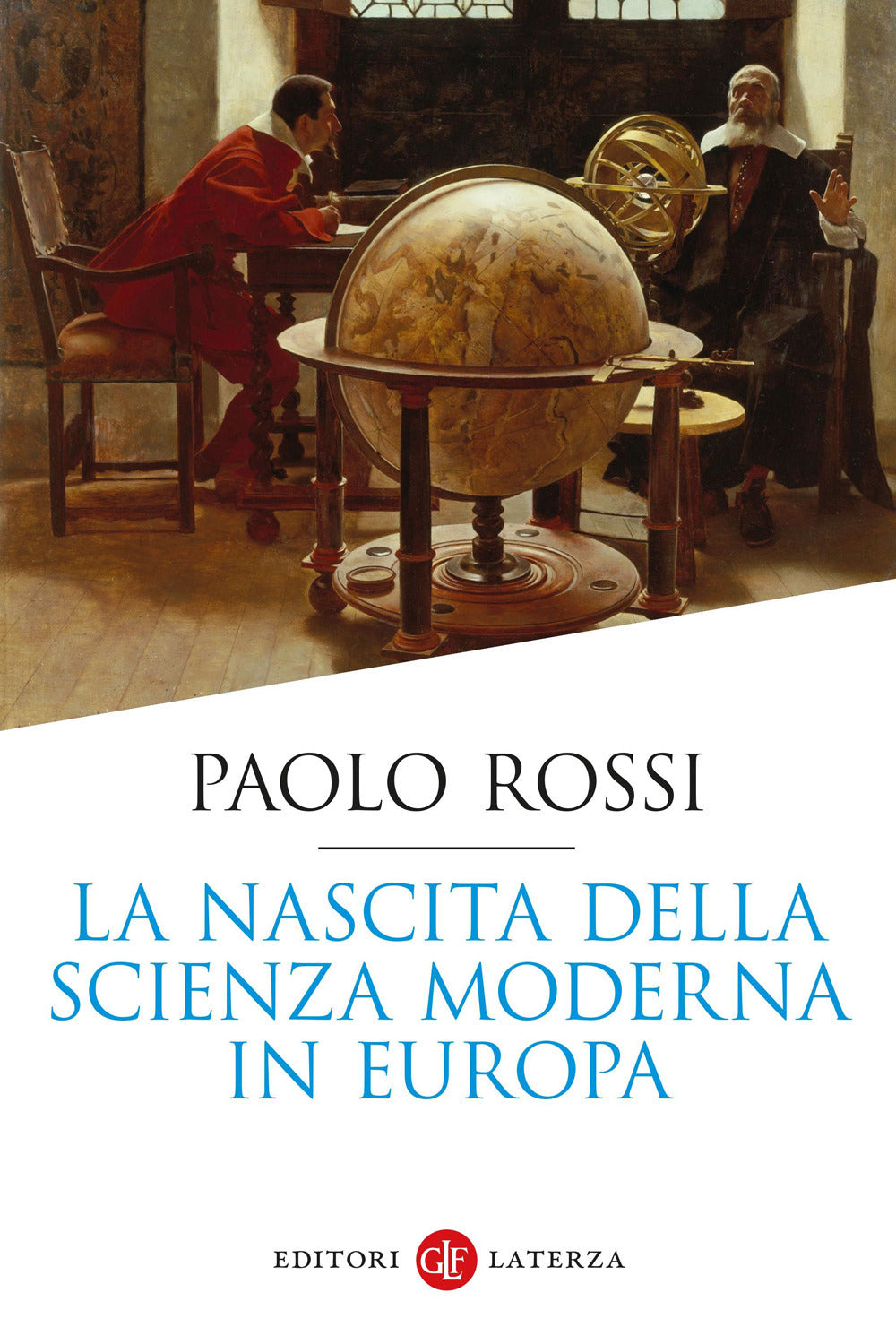 Nascita Della Scienza Moderna In Europa (la) - Rossi Paolo