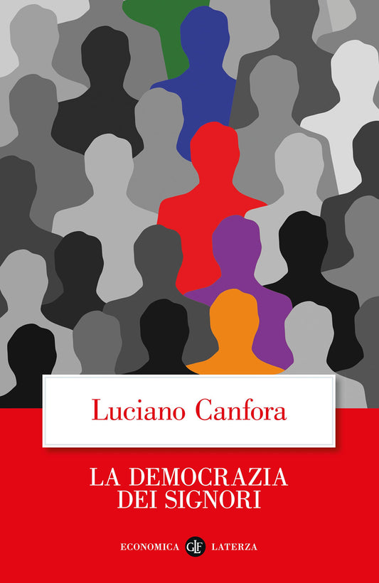 Democrazia Dei Signori (la) - Canfora Luciano
