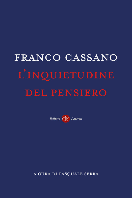 Inquietudine Del Pensiero (l') - Cassano Franco; Serra P. (cur.)