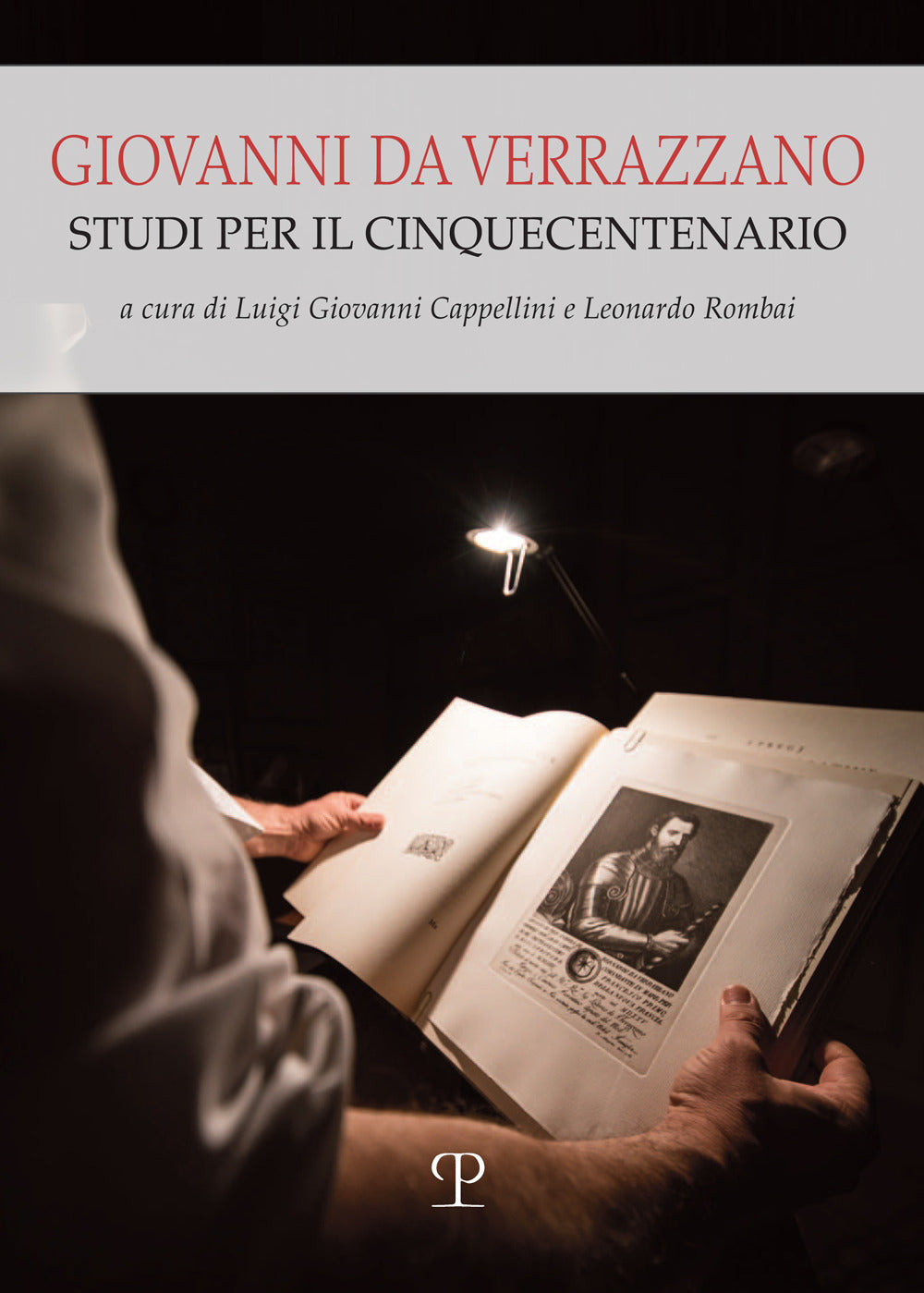 Giovanni Da Verrazzano. Studi Per Il Cinquecentenario -