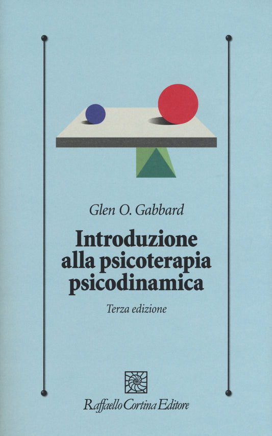 Introduzione Alla Psicoterapia Psicodinamica - Gabbard, Glen O.