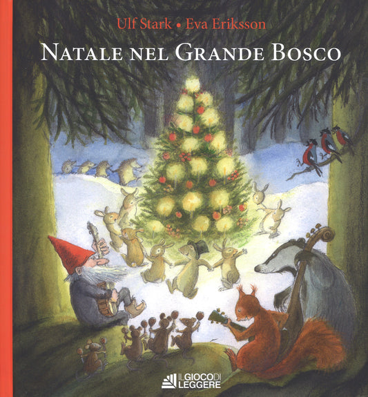 Natale Nel Grande Bosco - Stark Ulf
