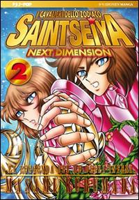 Cavalieri Dello Zodiaco. Saint Seiya. Next Dimension (i). Vol. 2 - Kurumada Masami