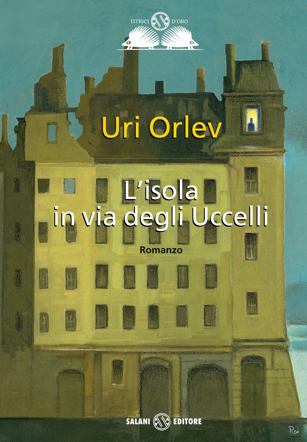 Isola In Via Degli Uccelli (l') - Orlev Uri